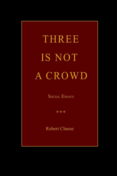 Three is Not a Crowd