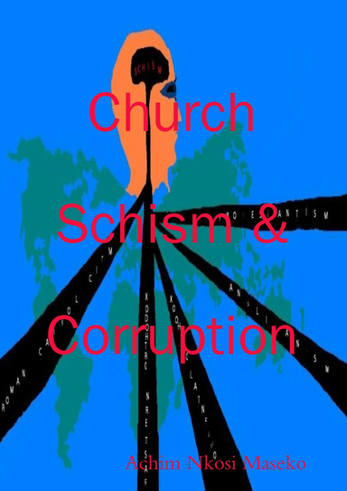 Church Schism & Corruption