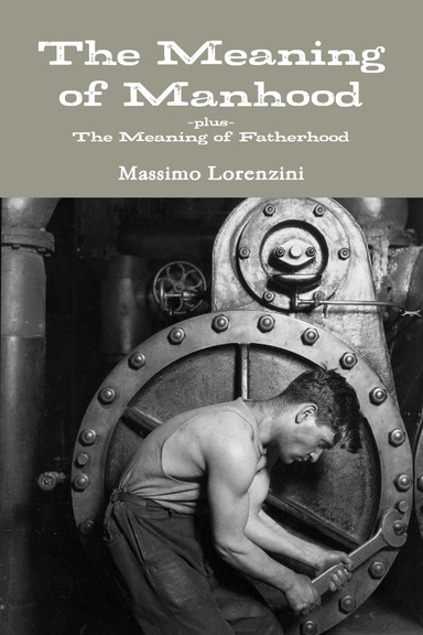 The Meaning of Manhood