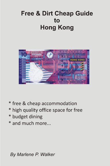 Free and Dirt Cheap Guide to Hong Kong