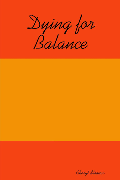 Dying for Balance
