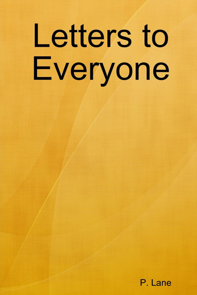 Letters to Everyone
