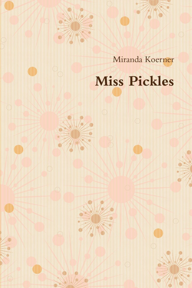 Miss Pickles
