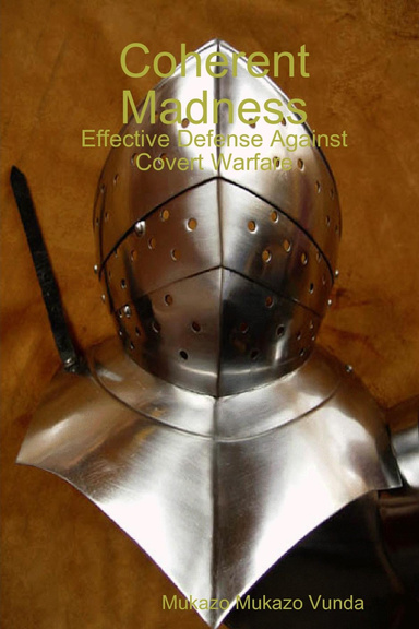 Coherent Madness: Effective Defense Against Covert Warfare