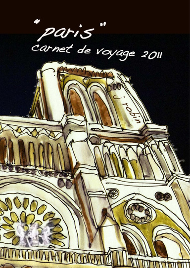 Paris Carnet de Voyage 2011