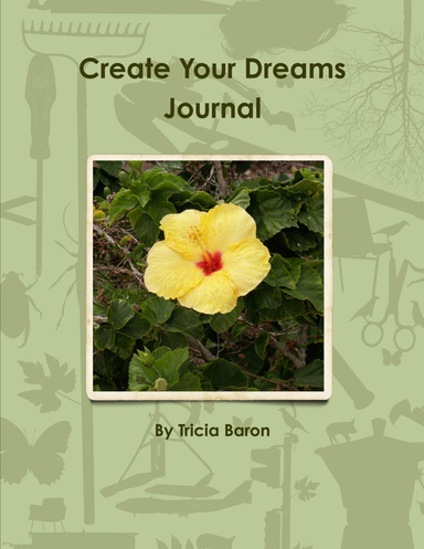 Create Your Dreams Journal