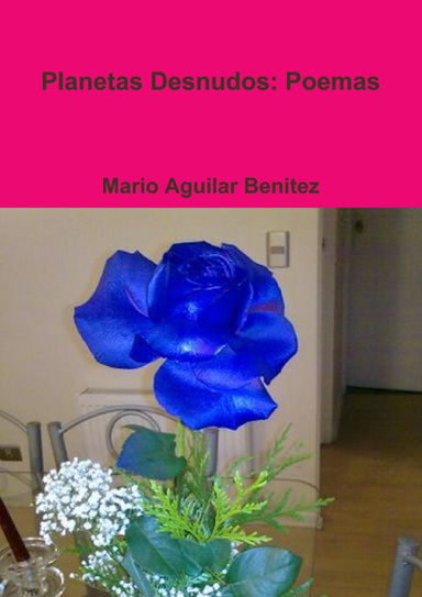 Planetas Desnudos: Poemas