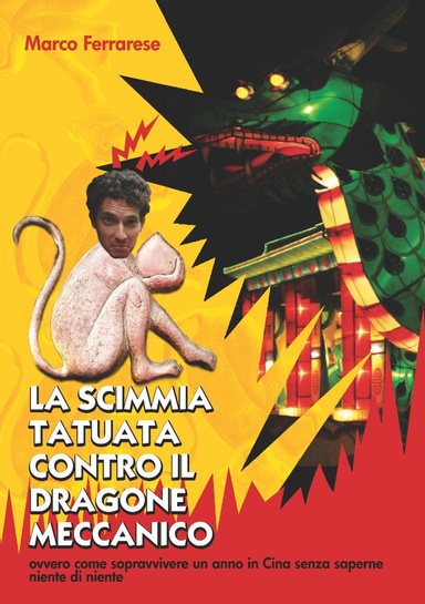 La Scimmia Tatuata contro il Dragone Meccanico