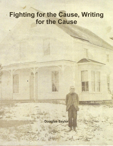 Fighting for the Cause, Writing for the Cause