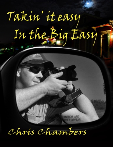 Takin' it Easy in the Big Easy
