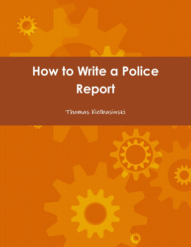 How to Write a Police Report