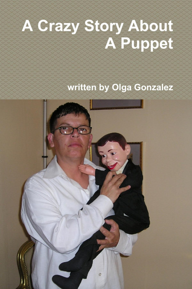 A Crazy Story About A Puppet