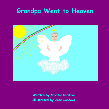 Grandpa Went to Heaven