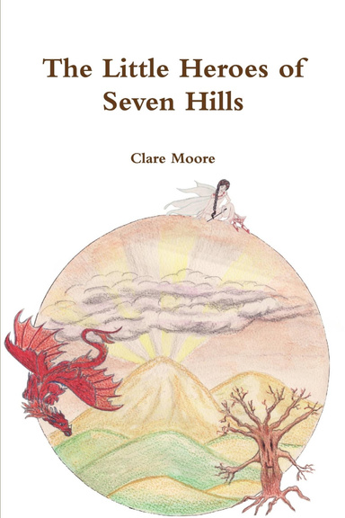 The Little Heroes of Seven Hills