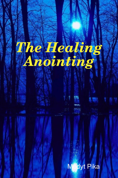 The Healing Anointing