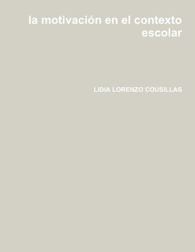 la motivación en el contexto escolar