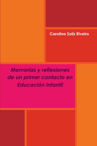 Memorias y reflexiones de un primer contacto en Educación Infantil
