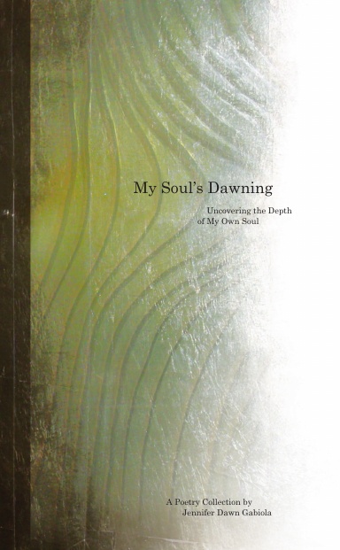 My Soul's Dawning