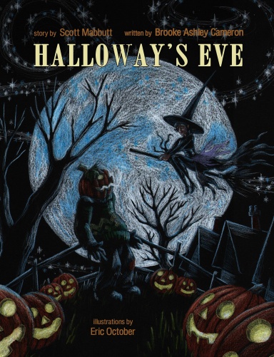 Halloway's Eve (First Edition)