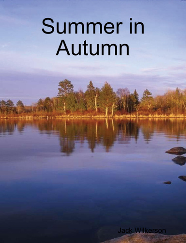 Summer in Autumn