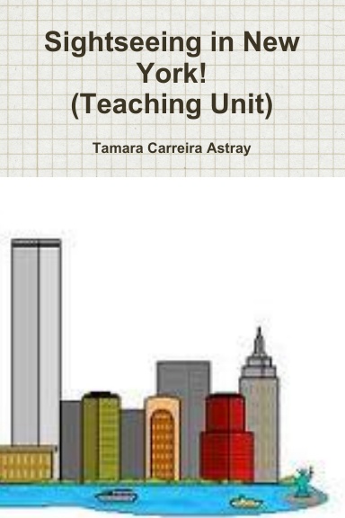 Sightseeing in New York! (Teaching Unit)