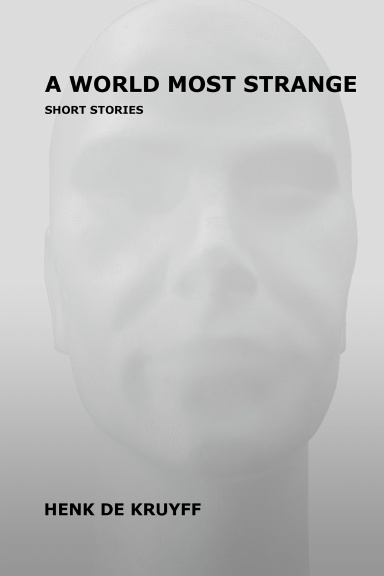 A world most strange