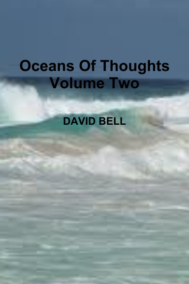 Oceans Of Thoughts  Volume Two