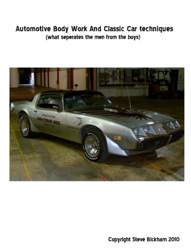 Automotive Body Work And Classic Car Techniques