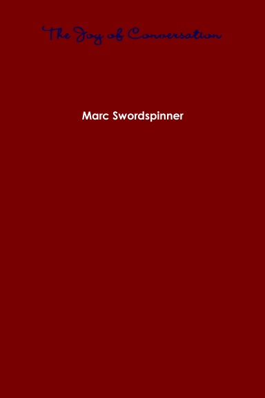 The Joy of Conversation