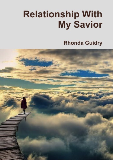 Relationship With My Savior