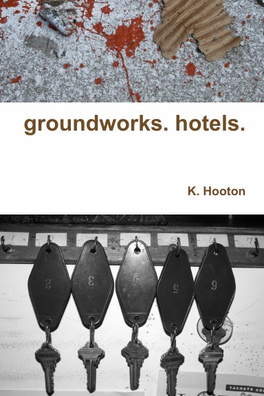 groundworks. hotels.