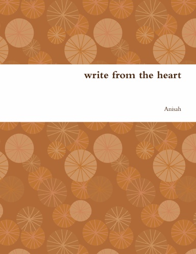 write from the heart