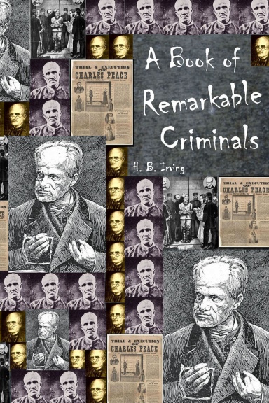A Book of Remarkable Criminals
