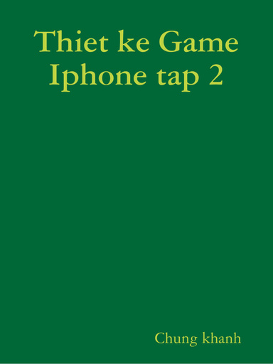 Thiet ke Game Iphone tap 2