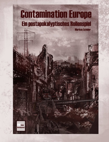 Contamination Europe - Ein postapokalyptisches Rollenspiel