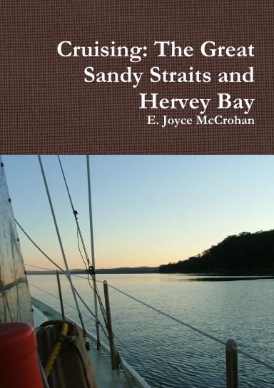Cruising: The Great Sandy Straits and Hervey Bay