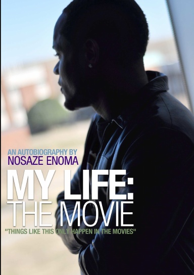 My Life: the Movie