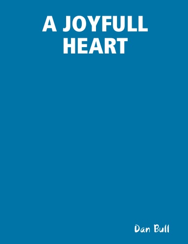 A JOYFULL HEART