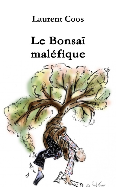 Le Bonsaï maléfique
