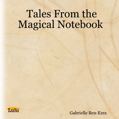 Tales From the Magical Notebook