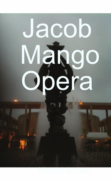 Jacob Mango Opera
