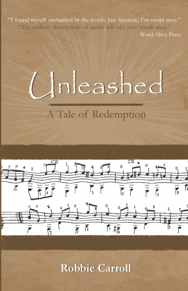 Unleashed: A Tale of Redemption