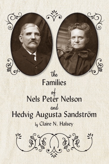 The Families of Nels Nelson and Hedvig Sandstrom