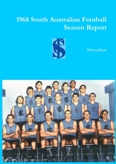 1968 South Australian Football Season Report