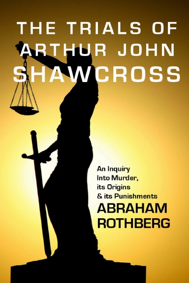 The Trials of Arthur John Shawcross