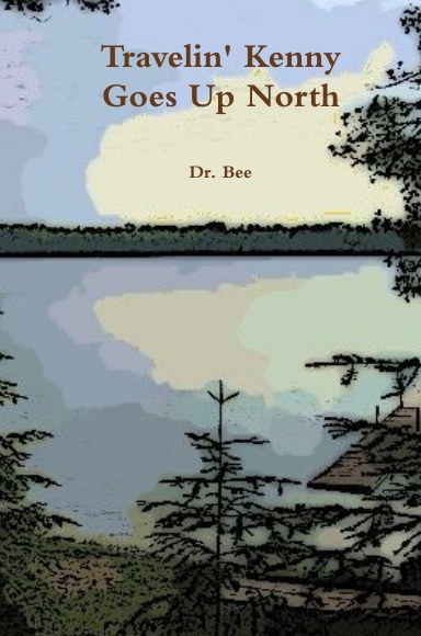 Travelin' Kenny Goes Up North - HC