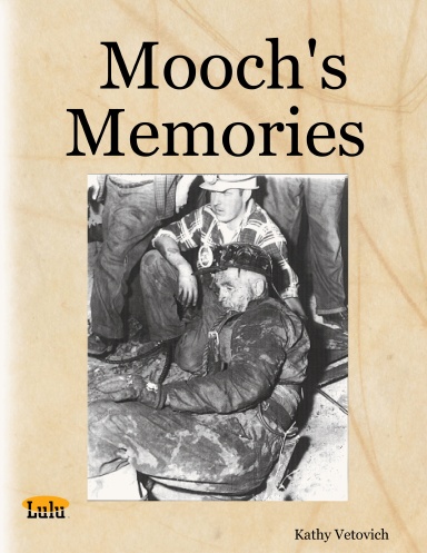 Mooch's Memories