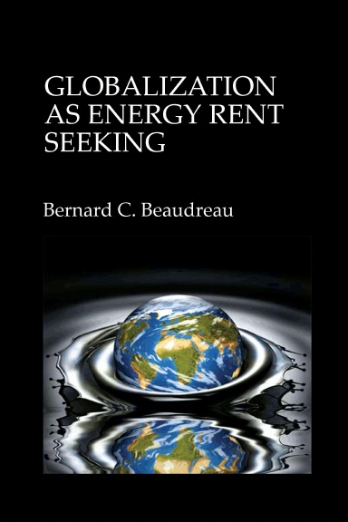 Globalization as Energy Rent Seeking