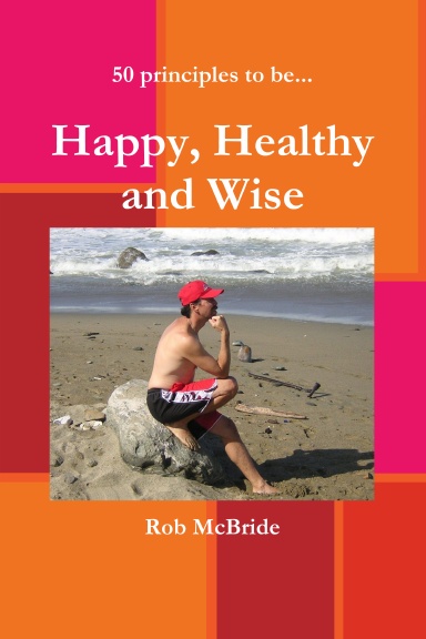Happy, Healthy and Wise