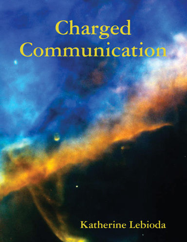 Charged Communication